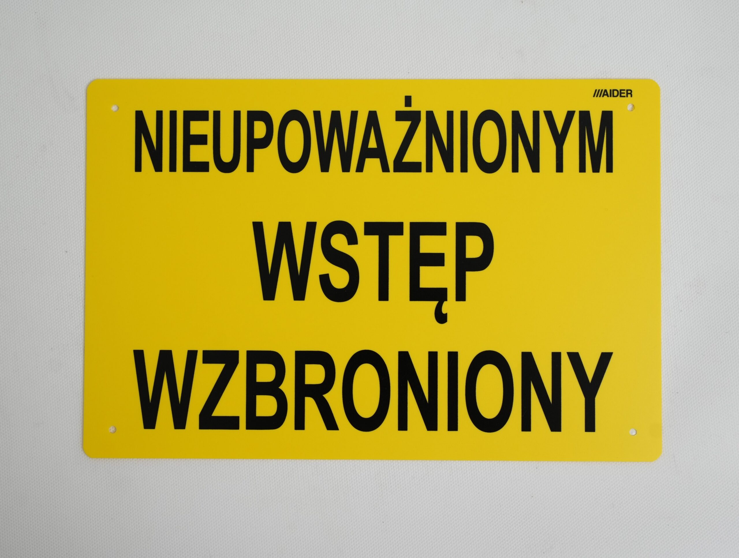 Nieupoważnionm wstęp wzbroniony Nieupoważnionym wstęp wzbroniony - obrazek 1